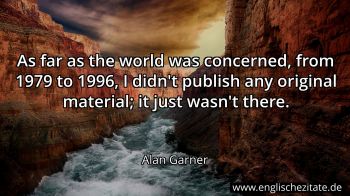 Englisches Zitat von Alan Garner als Bild