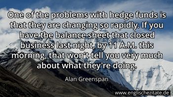 Englisches Zitat von Alan Greenspan als Bild