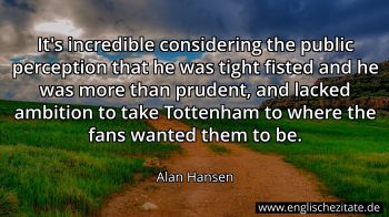 Englisches Zitat von Alan Hansen als Bild