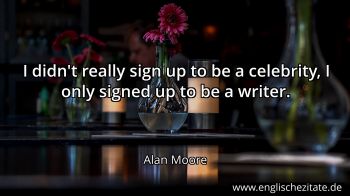 Englisches Zitat von Alan Moore als Bild