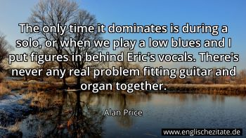 Englisches Zitat von Alan Price als Bild