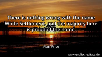 Englisches Zitat von Alan Price als Bild