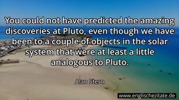 Englisches Zitat von Alan Stern als Bild