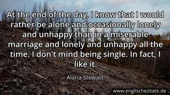 Englisches Zitat von Alana Stewart als Bild