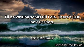 Englisches Zitat von Alanis Morissette als Bild