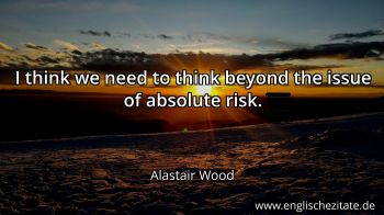 Englisches Zitat von Alastair Wood als Bild