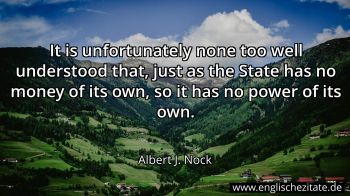 Englisches Zitat von Albert J. Nock als Bild