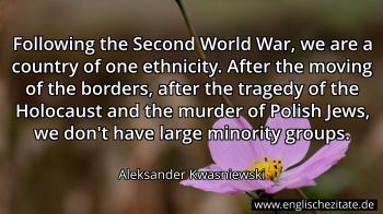 Englisches Zitat von Aleksander Kwasniewski als Bild