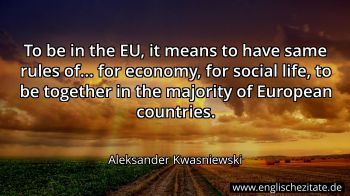 Englisches Zitat von Aleksander Kwasniewski als Bild