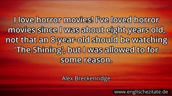 Englisches Zitat von Alex Breckenridge als Bild