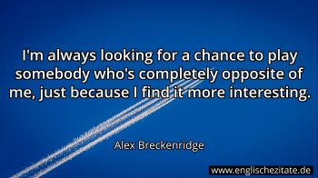 Englisches Zitat von Alex Breckenridge als Bild