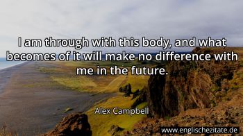 Englisches Zitat von Alex Campbell als Bild