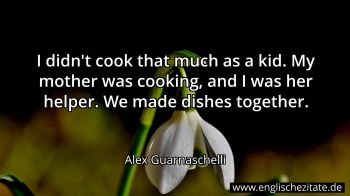 Englisches Zitat von Alex Guarnaschelli als Bild