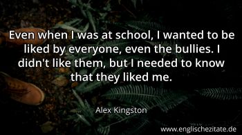 Englisches Zitat von Alex Kingston als Bild