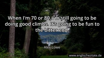 Englisches Zitat von Alex Lowe als Bild