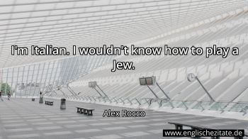Englisches Zitat von Alex Rocco als Bild