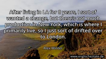 Englisches Zitat von Alex Winter als Bild