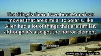 Englisches Zitat von Alex Winter als Bild