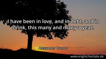 Englisches Zitat von Alexander Brome als Bild