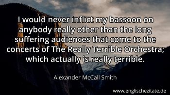 Englisches Zitat von Alexander McCall Smith als Bild