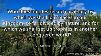 Englisches Zitat von Alexander the Great als Bild