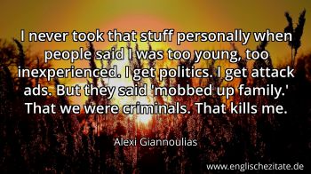 Englisches Zitat von Alexi Giannoulias als Bild