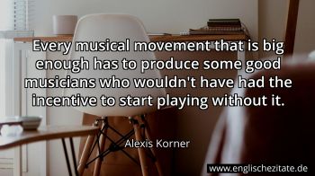 Englisches Zitat von Alexis Korner als Bild