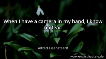 Englisches Zitat von Alfred Eisenstaedt als Bild
