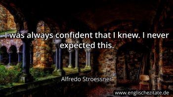 Englisches Zitat von Alfredo Stroessner als Bild