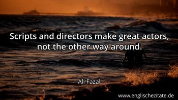 Englisches Zitat von Ali Fazal als Bild