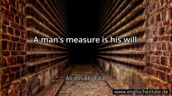 Englisches Zitat von Ali ibn Abi Talib als Bild