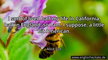 Englisches Zitat von Alice Eve als Bild