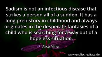 Englisches Zitat von Alice Miller als Bild