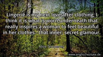 Englisches Zitat von Alice Temperley als Bild