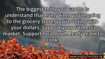 Englisches Zitat von Alice Waters als Bild