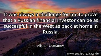 Englisches Zitat von Alisher Usmanov als Bild