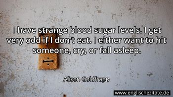 Englisches Zitat von Alison Goldfrapp als Bild