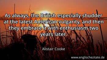 Englisches Zitat von Alistair Cooke als Bild