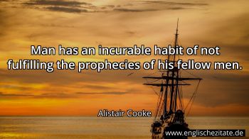 Englisches Zitat von Alistair Cooke als Bild