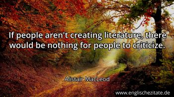 Englisches Zitat von Alistair MacLeod als Bild