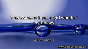 Englisches Zitat von Allison Anders als Bild