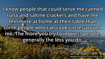 Englisches Zitat von Alton Brown als Bild