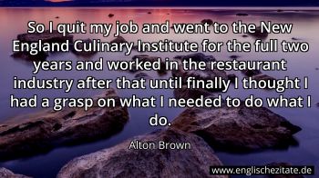 Englisches Zitat von Alton Brown als Bild