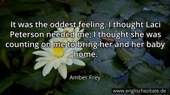 Englisches Zitat von Amber Frey als Bild