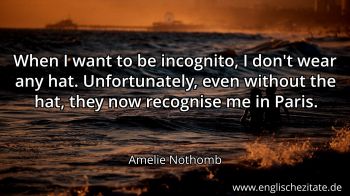 Englisches Zitat von Amelie Nothomb als Bild