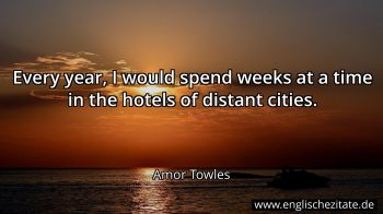 Englisches Zitat von Amor Towles als Bild