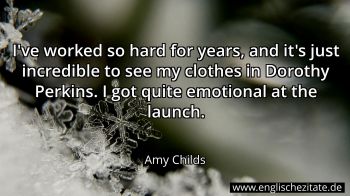 Englisches Zitat von Amy Childs als Bild