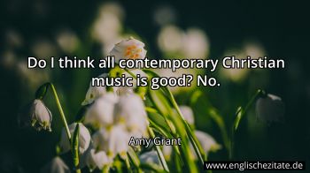 Englisches Zitat von Amy Grant als Bild