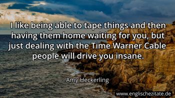 Englisches Zitat von Amy Heckerling als Bild