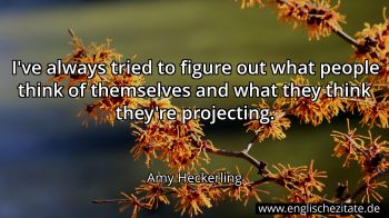 Englisches Zitat von Amy Heckerling als Bild